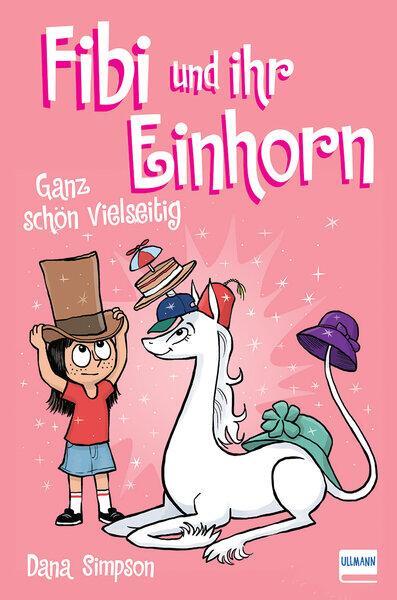 Cover: 9783741521119 | Fibi und ihr Einhorn 7 - Ganz schön vielseitig | Dana Simpson | Buch