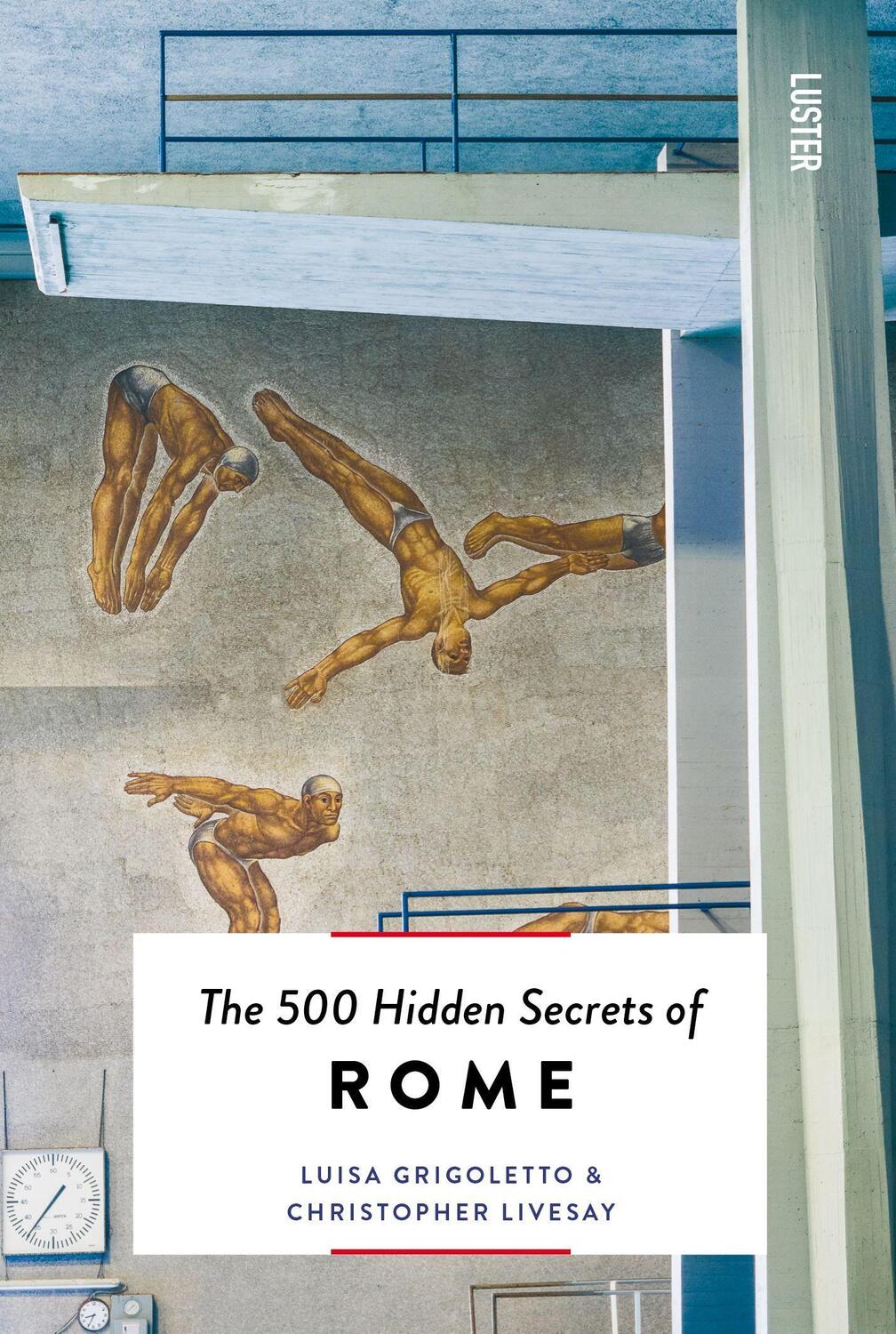 Cover: 9789460583315 | The 500 Hidden Secrets of Rome New &amp; Revised | Grigoletto (u. a.)