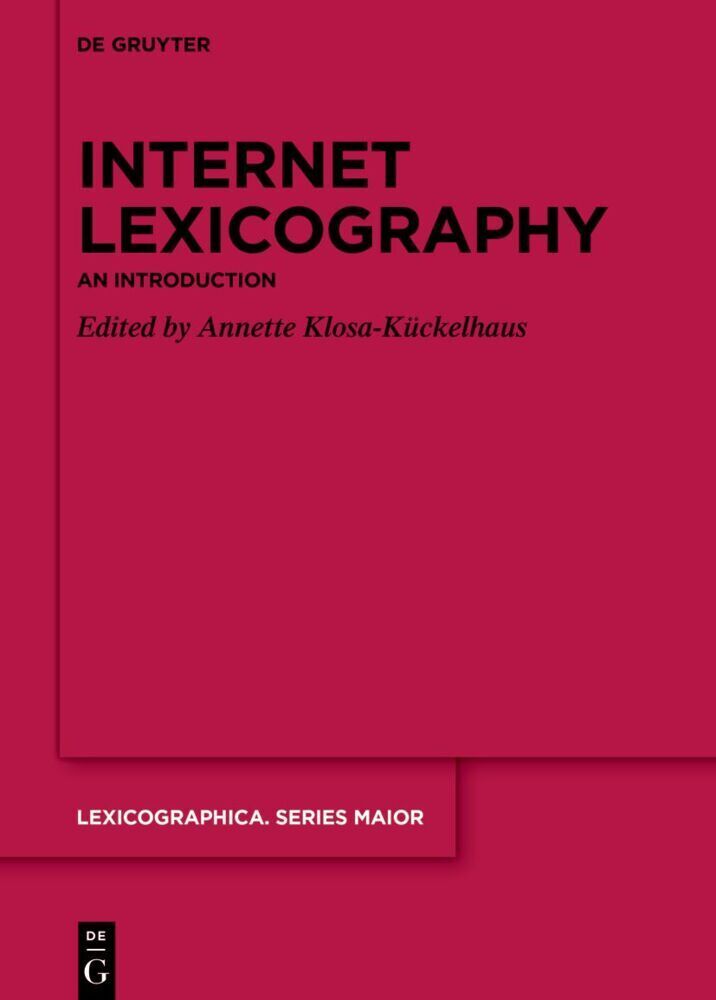 Cover: 9783111205212 | Internet Lexicography | An Introduction | Annette Klosa-Kückelhaus