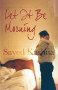 Cover: 9781843545439 | Let it be Morning | Sayed Kashua | Taschenbuch | Englisch | 2007