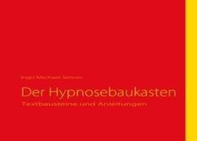 Cover: 9783839181096 | Der Hypnosebaukasten | I. M. Simon | Taschenbuch | Paperback | 128 S.