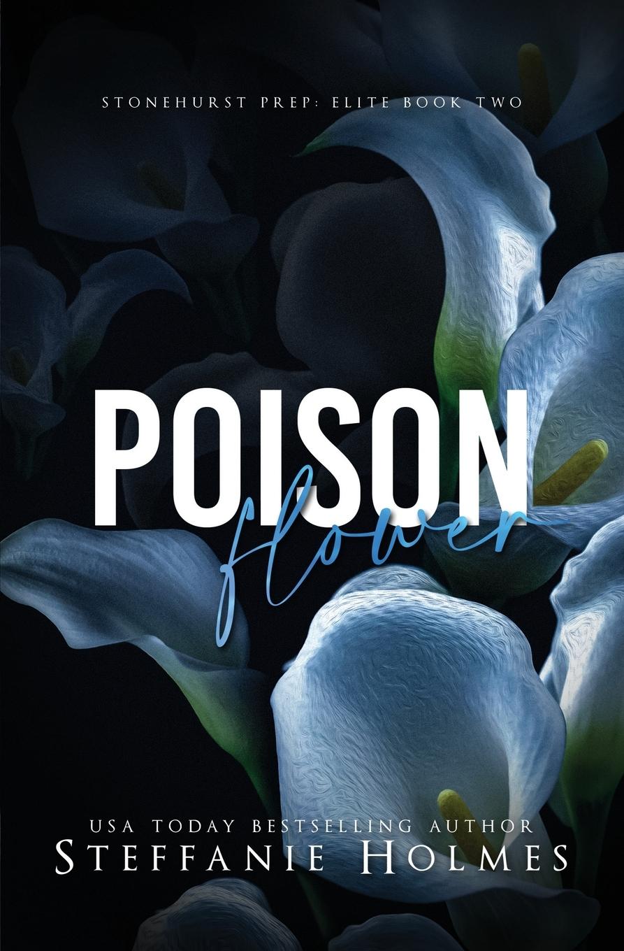 Cover: 9781991046123 | Poison Flower | Steffanie Holmes | Taschenbuch | Englisch | 2023