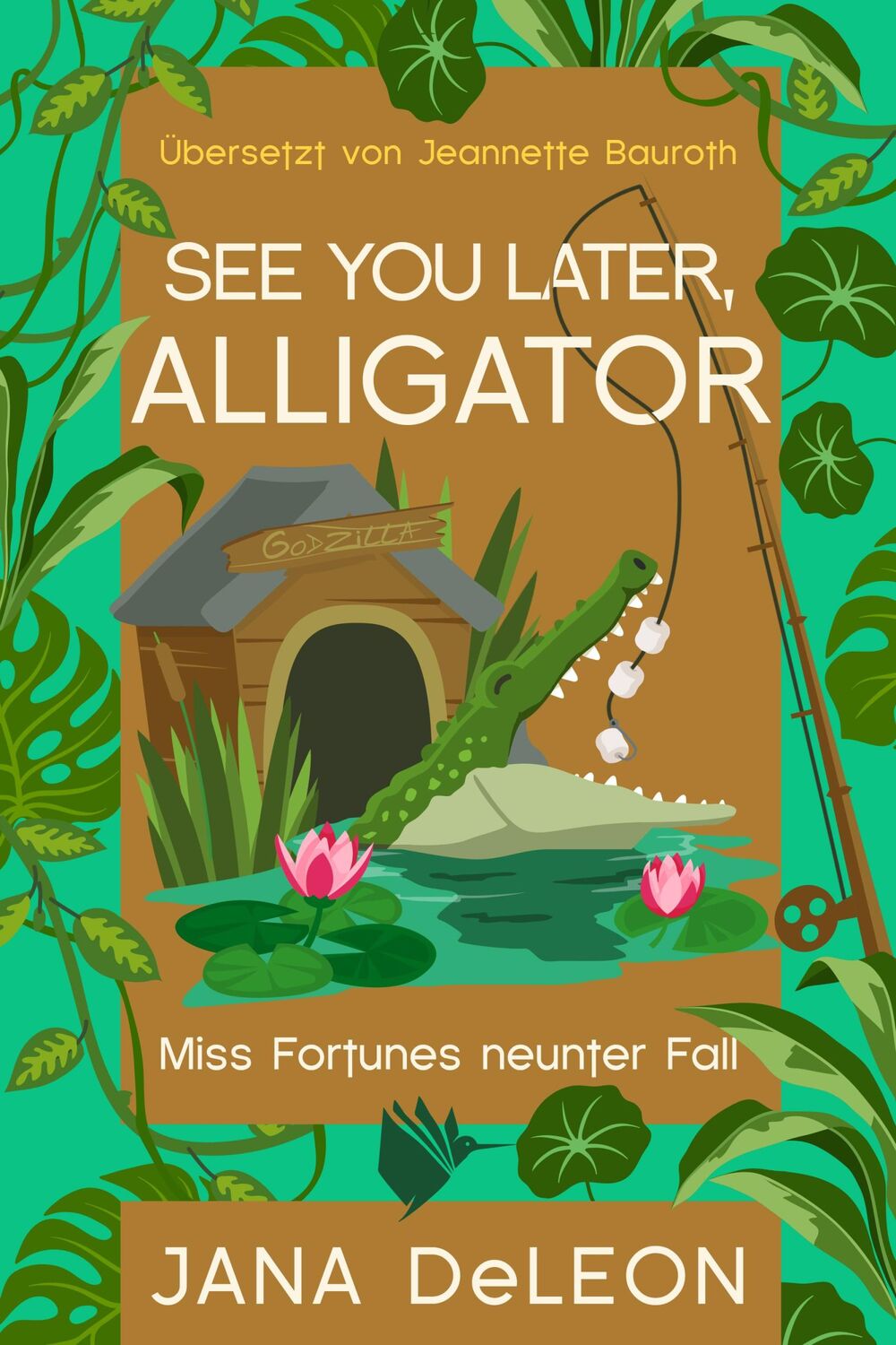 Cover: 9783989060289 | See you later, Alligator | Ein Miss-Fortune-Krimi 9 | Jana Deleon