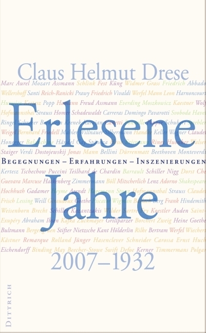 Cover: 9783937717975 | Erlesene Jahre | Begegnungen - Erfahrungen - Inszenierungen | Drese