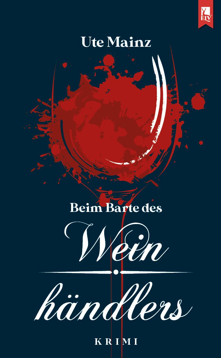 Cover: 9783961231348 | Beim Barte des Weinhändlers | Ute Mainz | Taschenbuch | 178 S. | 2025