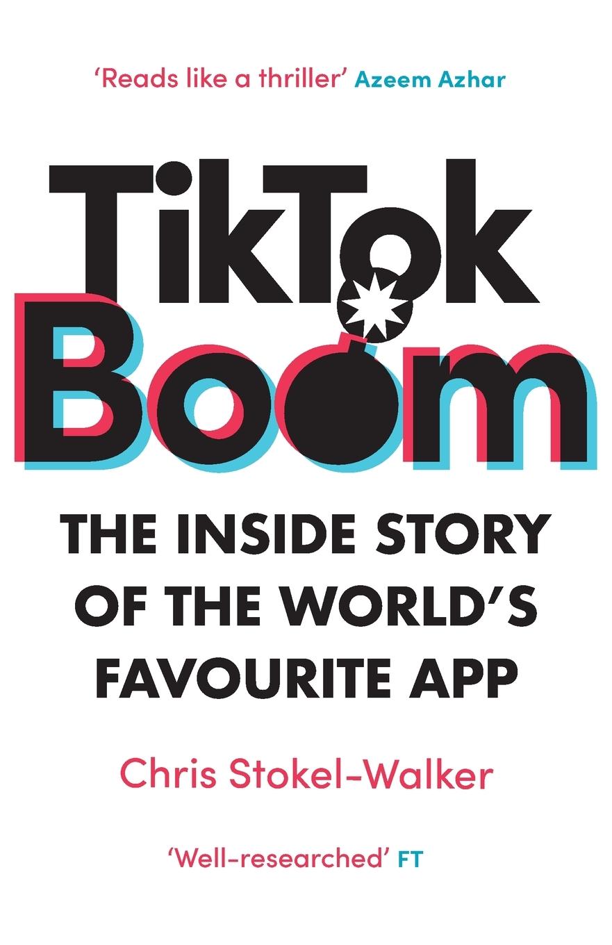 Cover: 9781912454822 | TikTok Boom | Chris Stokel-Walker | Taschenbuch | Englisch | 2023