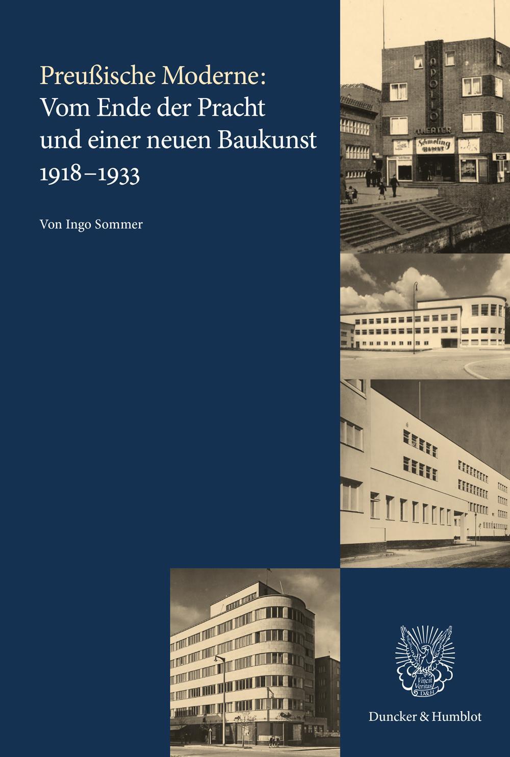 Cover: 9783428191574 | Preußische Moderne: Vom Ende der Pracht und einer neuen Baukunst...