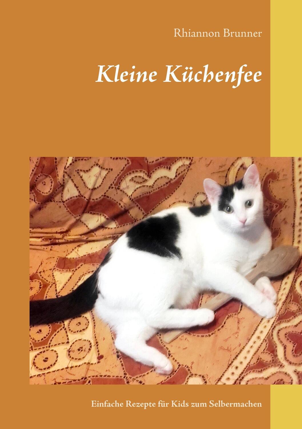 Cover: 9783744830638 | Kleine Küchenfee | Einfache Rezepte für Kids zum Selbermachen | Buch