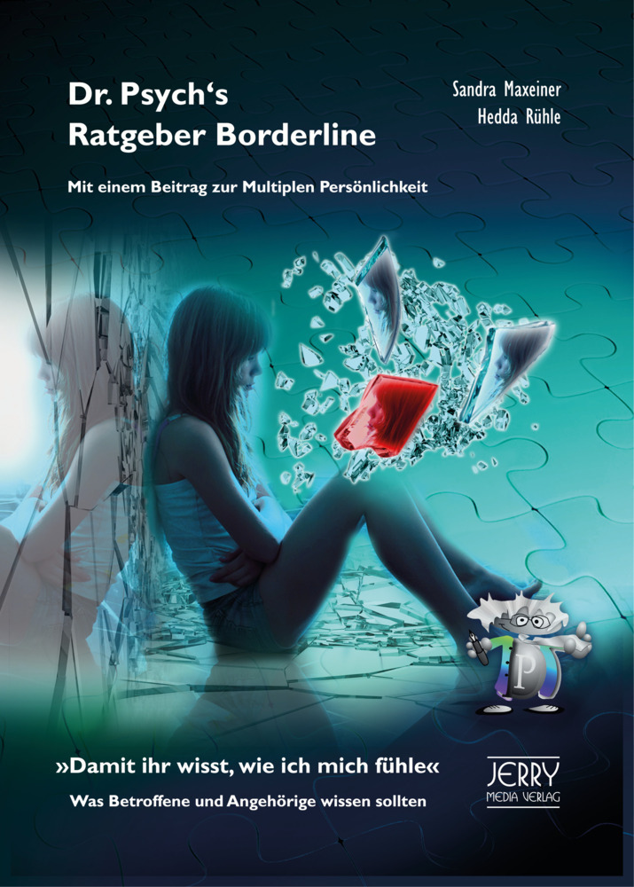 Cover: 9783952367285 | Dr. Psych's Ratgeber Borderline-Syndrom / Multiple Persönlichkeit