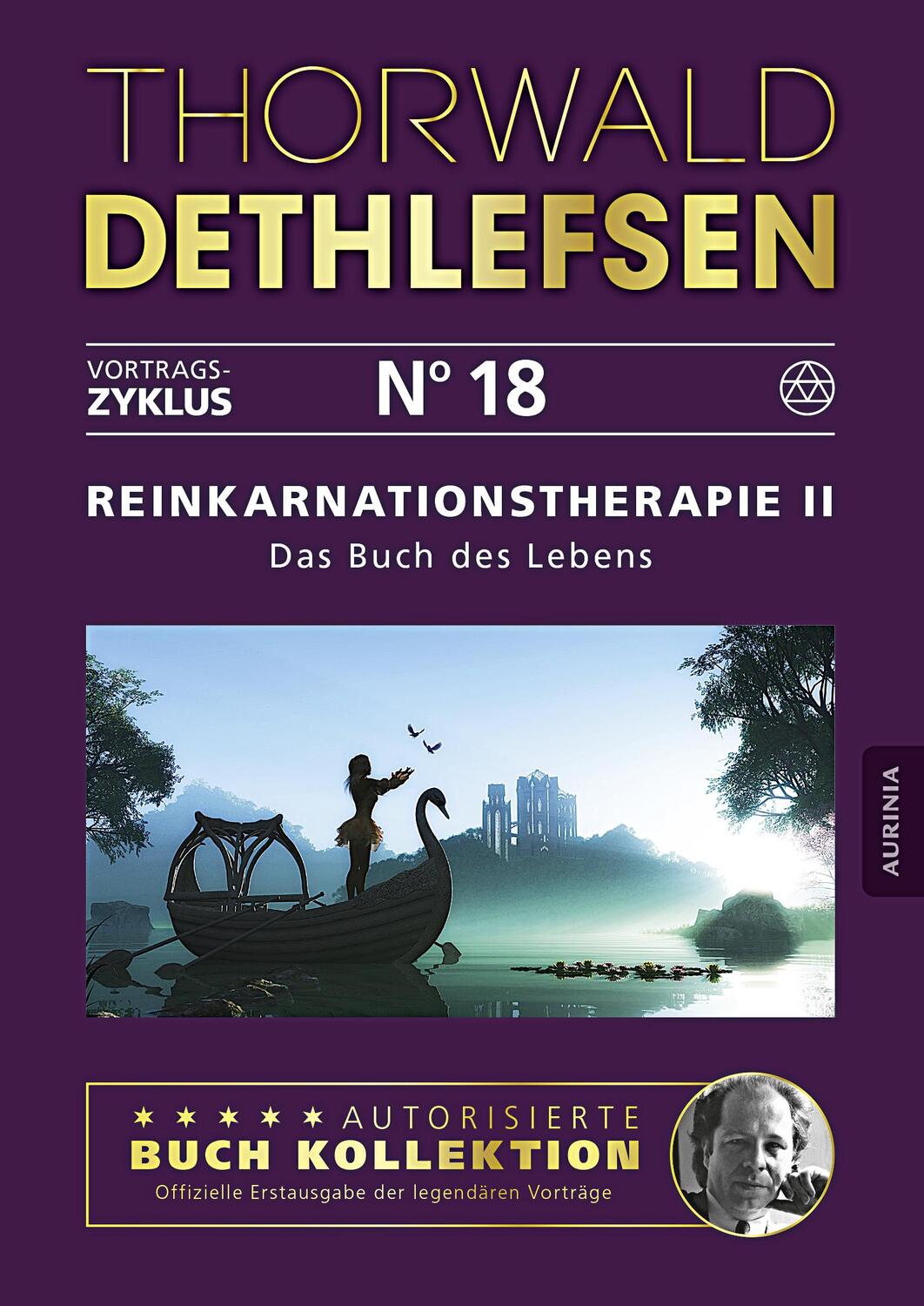 Cover: 9783956595486 | Reinkarnationstherapie II - Das Buch des Lebens | Band 18 | Dethlefsen