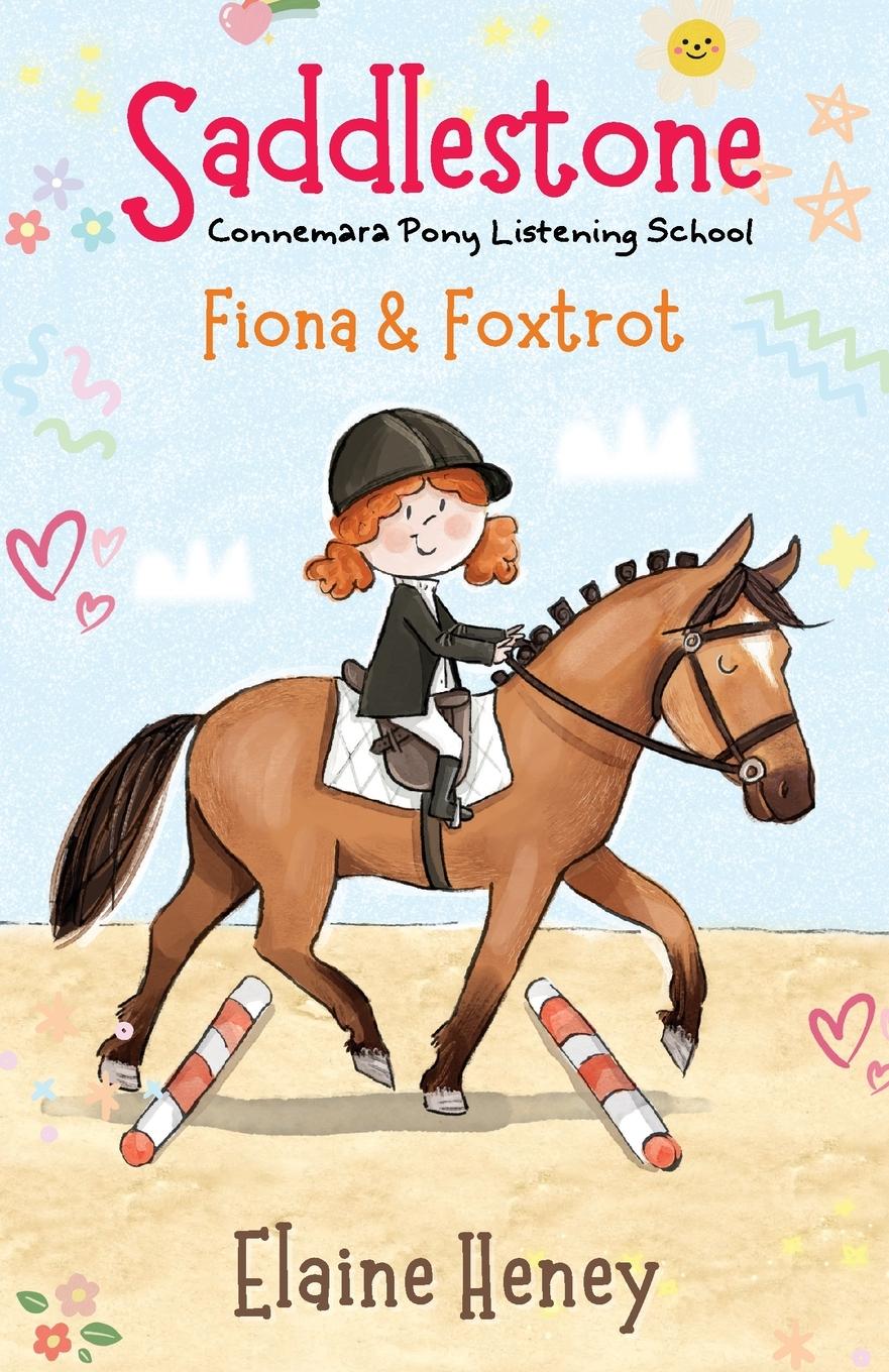 Cover: 9781915542755 | Saddlestone Connemara Pony Listening School Fiona and Foxtrot | Heney