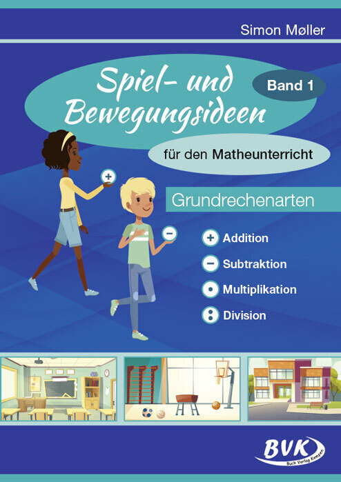 Cover: 9783867408578 | Spiel- und Bewegungsideen für den Matheunterricht Band 1 | Møller