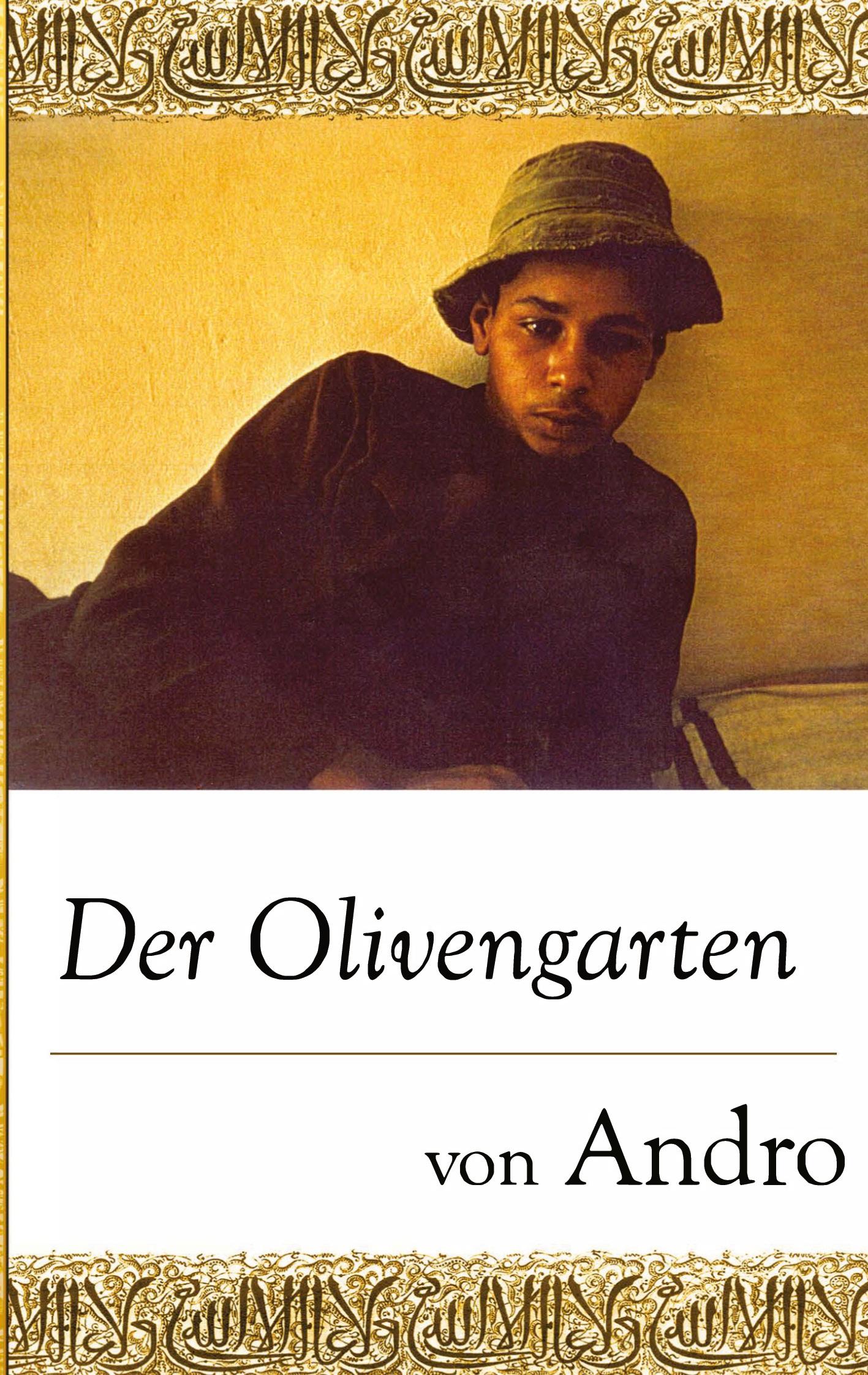 Cover: 9783924226176 | Der Olivengarten | Andro | Taschenbuch | 420 S. | Deutsch | 2004