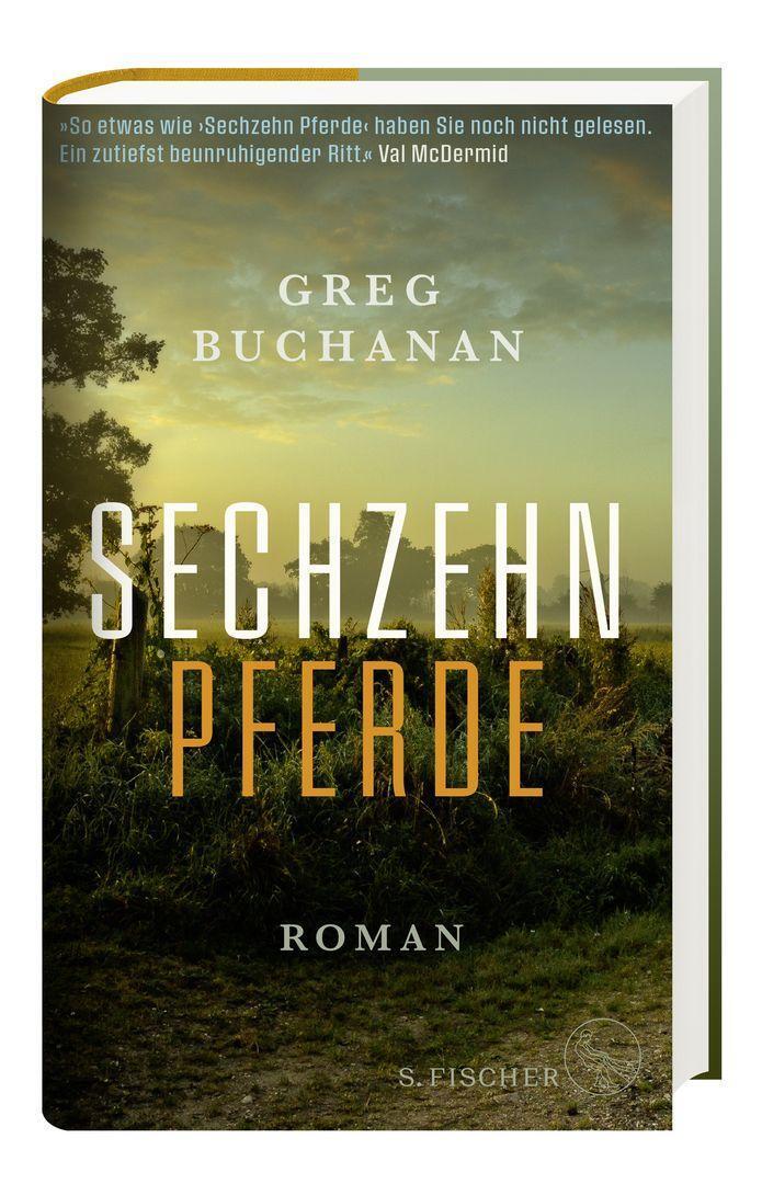 Bild: 9783103974881 | Sechzehn Pferde | Greg Buchanan | Buch | 448 S. | Deutsch | 2022