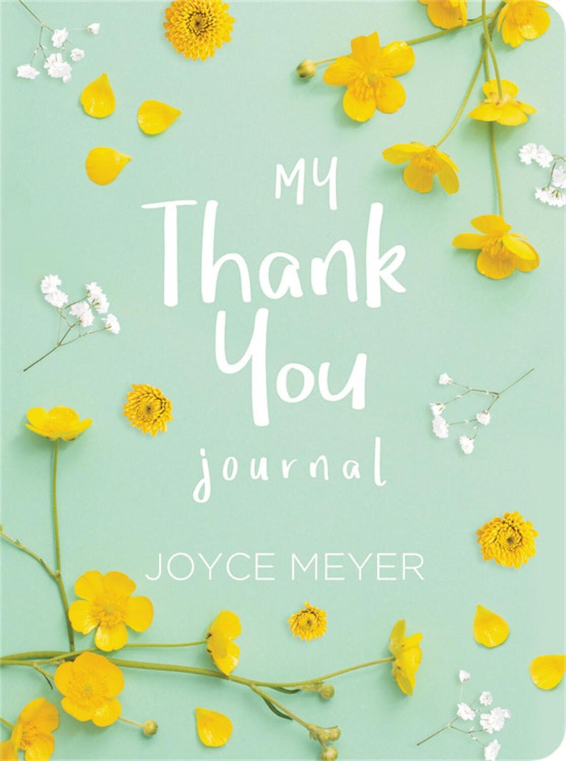 Cover: 9781546012474 | My Thank You Journal | Joyce Meyer | Stück | Gebunden | Englisch