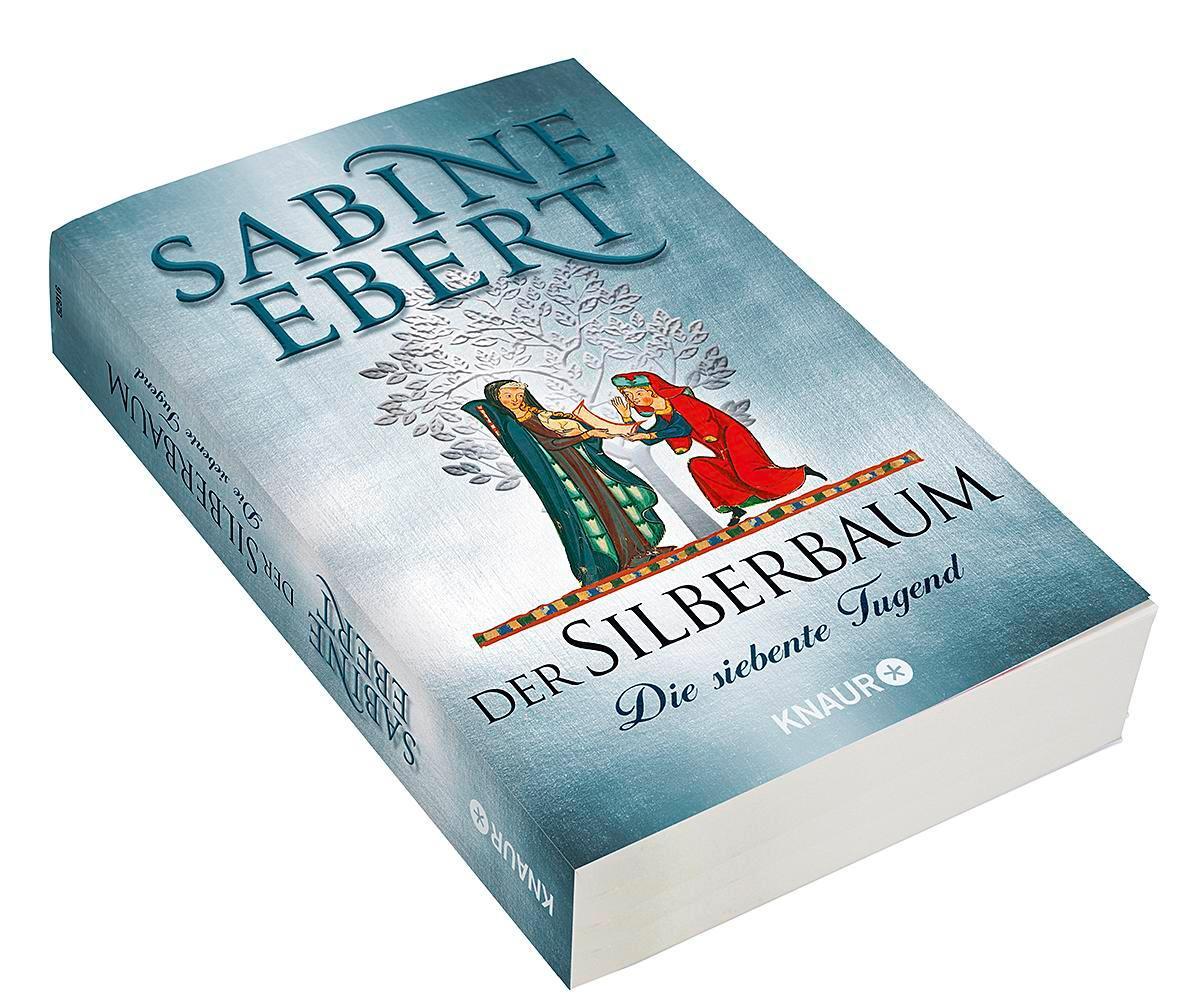 Bild: 9783426529164 | Der Silberbaum. Die siebente Tugend | Roman | Sabine Ebert | Buch