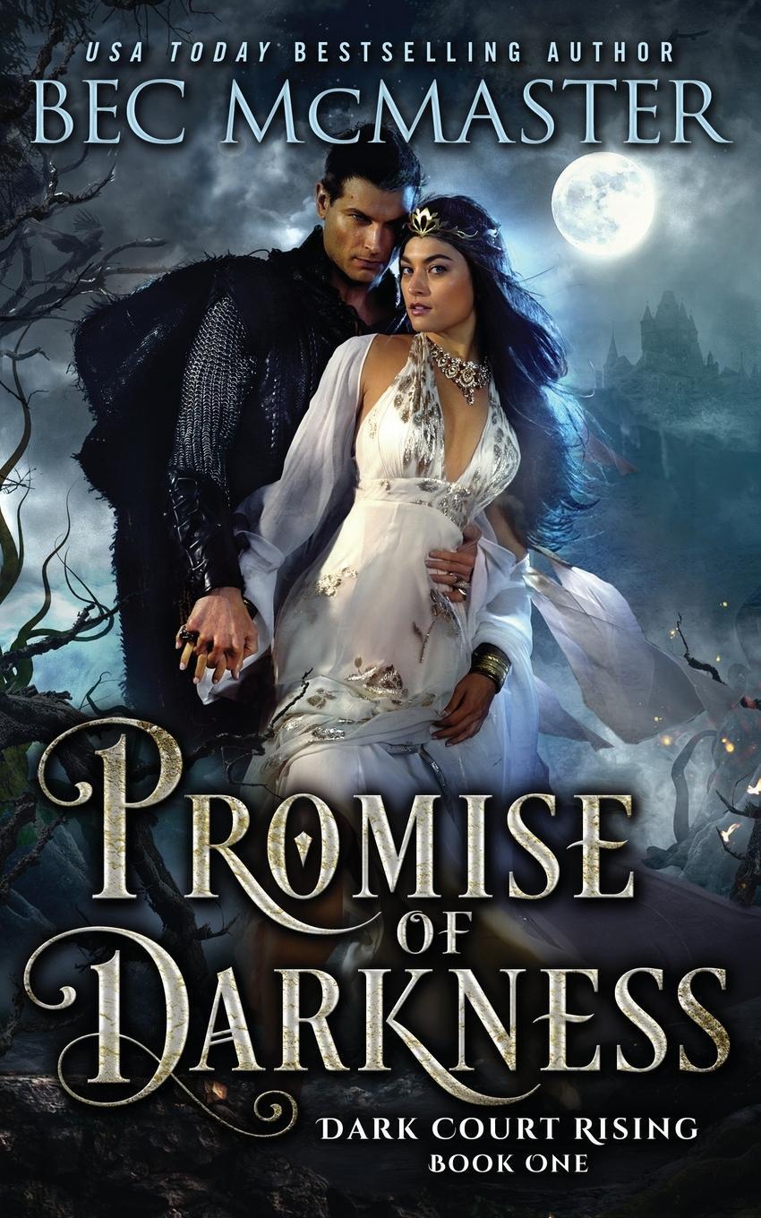 Cover: 9781925491395 | Promise of Darkness | Bec Mcmaster | Taschenbuch | Dark Court Rising