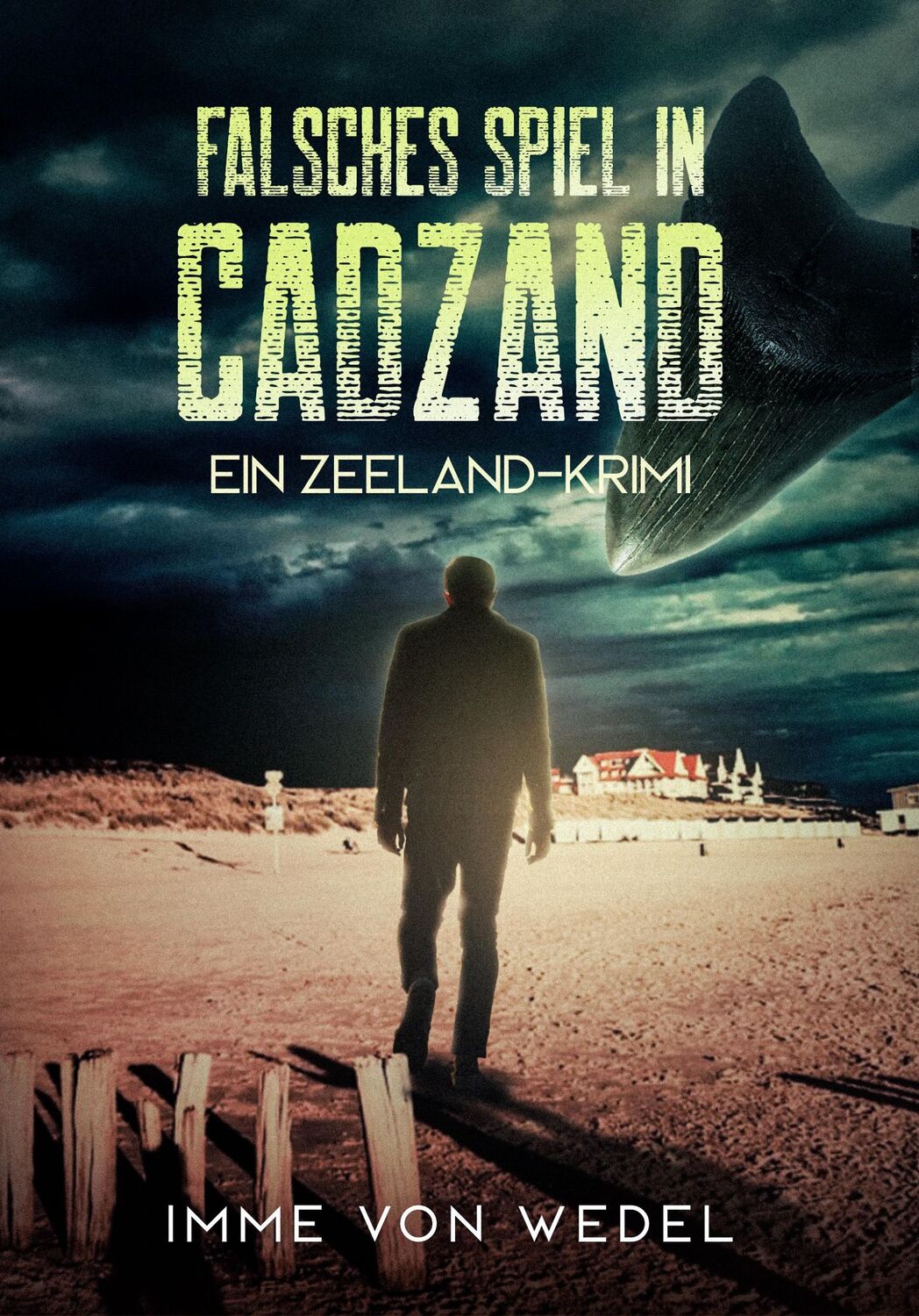 Cover: 9783935791748 | Falsches Spiel in Cadzand | Ein Zeeland-Krimi | Imme von Wedel | Buch