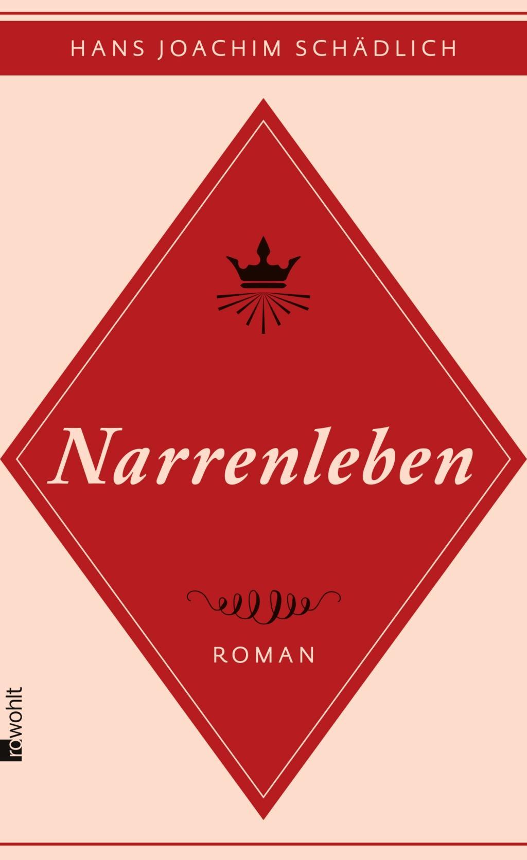 Cover: 9783498064280 | Narrenleben | Roman | Hans Joachim Schädlich | Buch | 176 S. | Deutsch