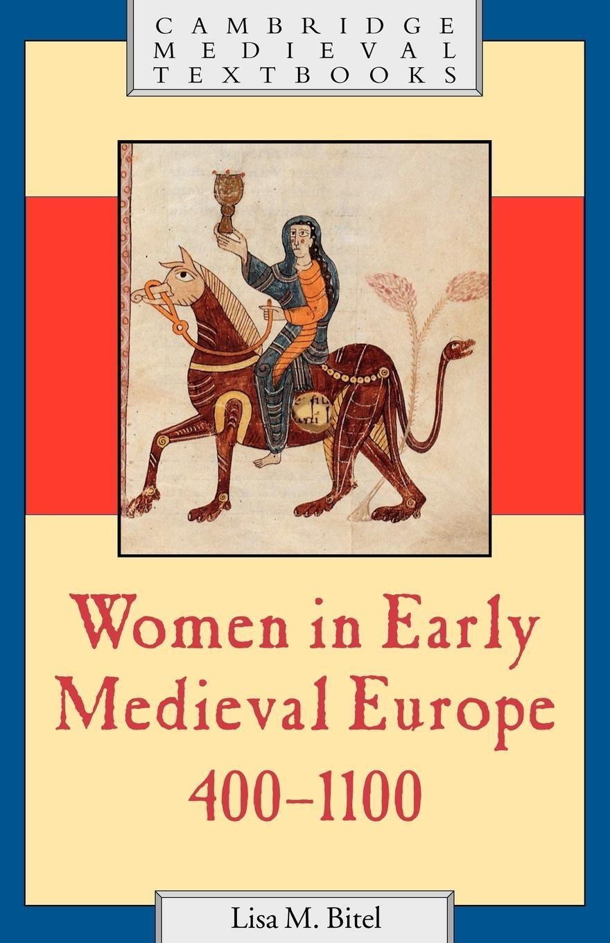 Cover: 9780521597739 | Women in Early Medieval Europe, 400 1100 | Lisa M. Bitel | Taschenbuch