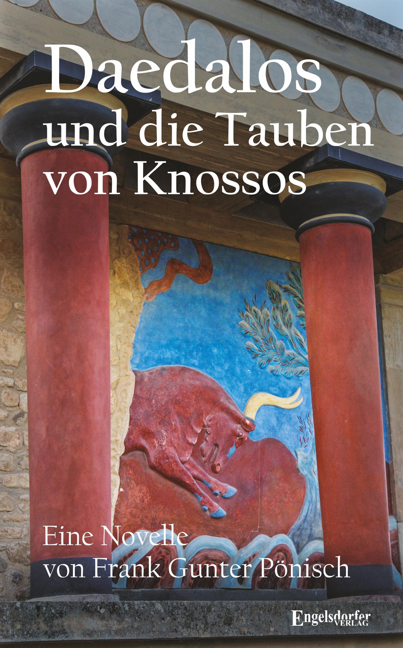 Cover: 9783969409084 | Daedalos und die Tauben von Knossos | Eine Novelle | Pönisch | Buch