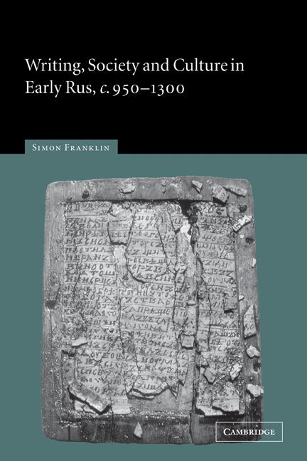 Cover: 9780521129022 | Writing, Society and Culture in Early Rus, C.950 1300 | Taschenbuch