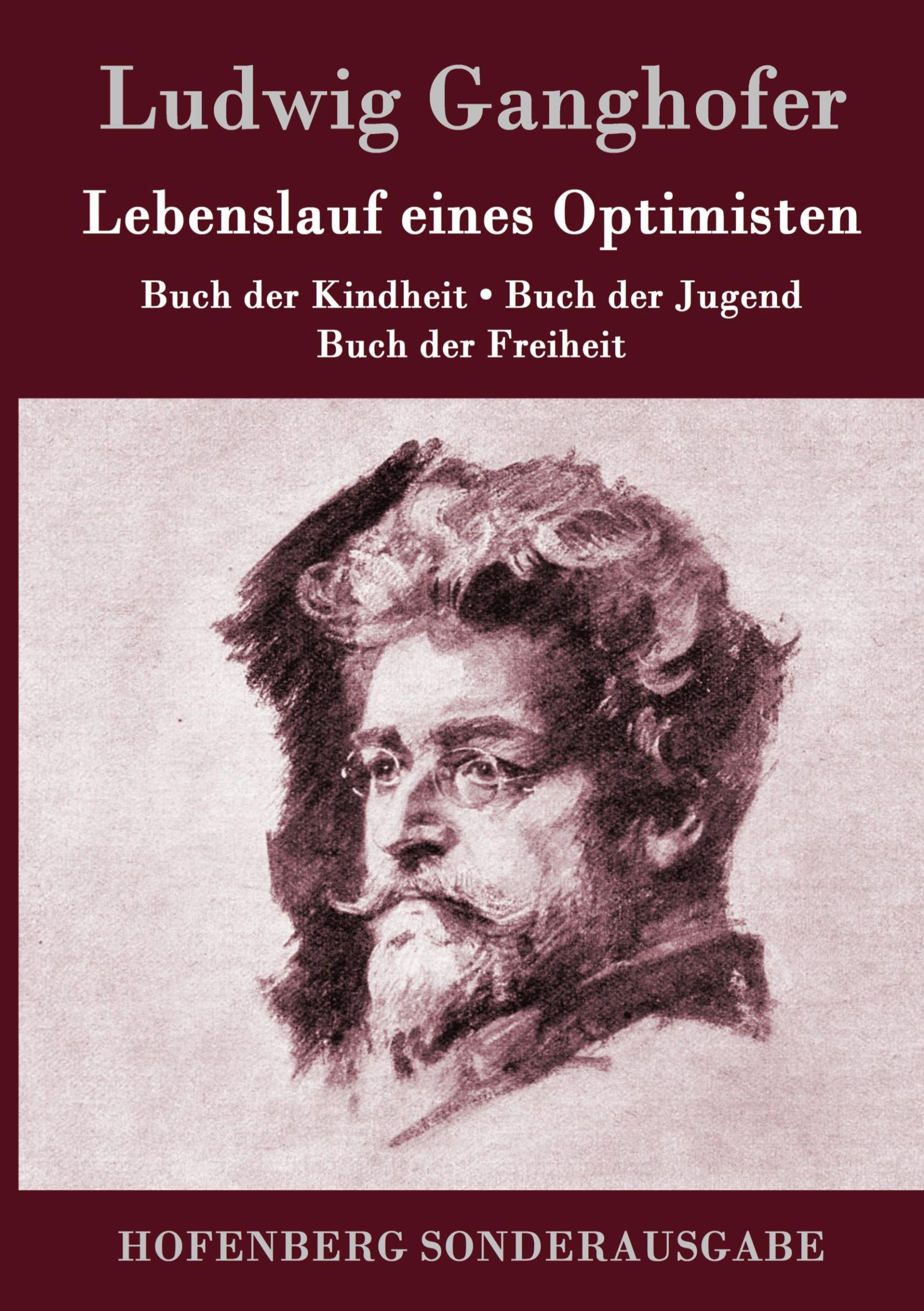 Cover: 9783861991182 | Lebenslauf eines Optimisten | Ludwig Ganghofer | Buch | 720 S. | 2016