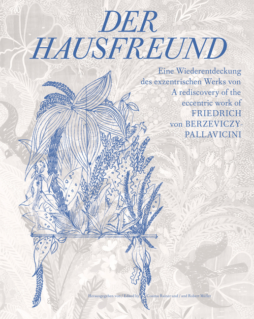 Cover: 9783960987130 | Der Hausfreund. Eine Wiederentdeckung des exzentrischen Werks von...