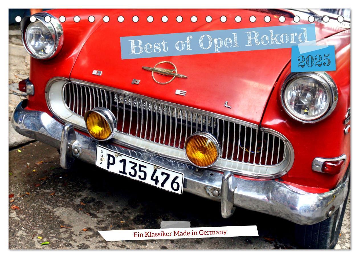 Cover: 9783383902482 | Best of Opel Rekord - Ein Klassiker Made in Germany (Tischkalender...