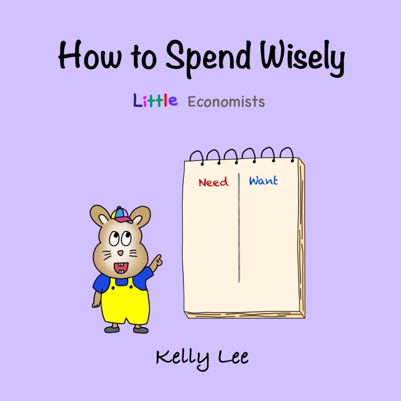 Cover: 9781954945043 | How to Spend Wisely | Kelly Lee | Taschenbuch | Englisch | 2022