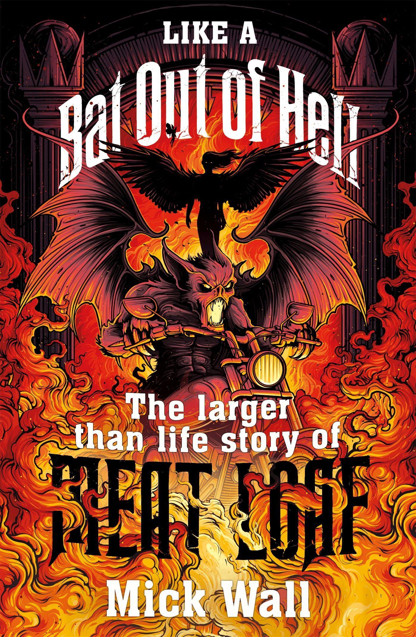 Cover: 9781409173557 | Like a Bat Out of Hell | The Larger Than Life Story of Meat Loaf