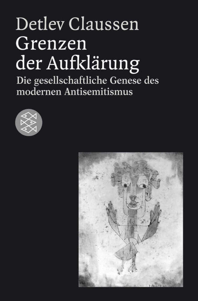 Cover: 9783596163892 | Grenzen der Aufklärung | Detlev Claussen | Taschenbuch | 265 S. | 2005