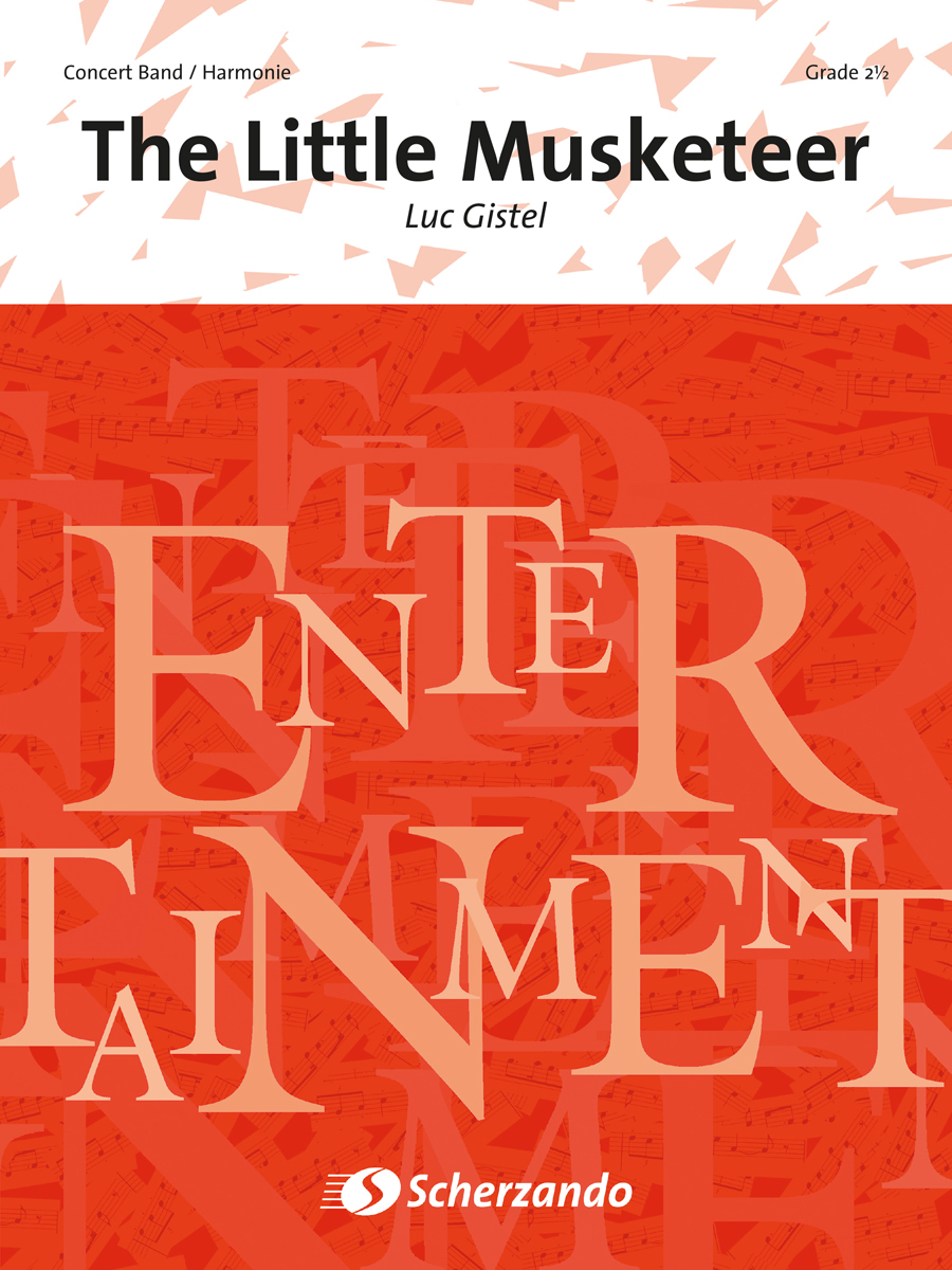 Cover: 9790035033746 | The Little Musketeer | Luc Gistel | Entertainment | Partitur | 2010