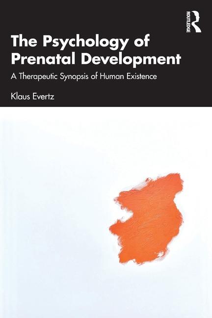 Cover: 9781032761367 | The Psychology of Prenatal Development | Klaus Evertz | Taschenbuch