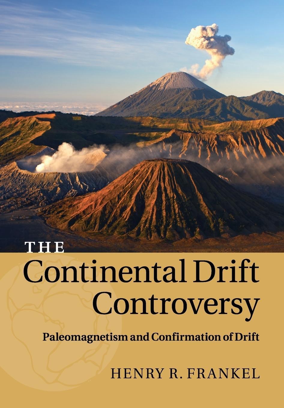 Cover: 9781316616062 | The Continental Drift Controversy | Henry R. Frankel | Taschenbuch