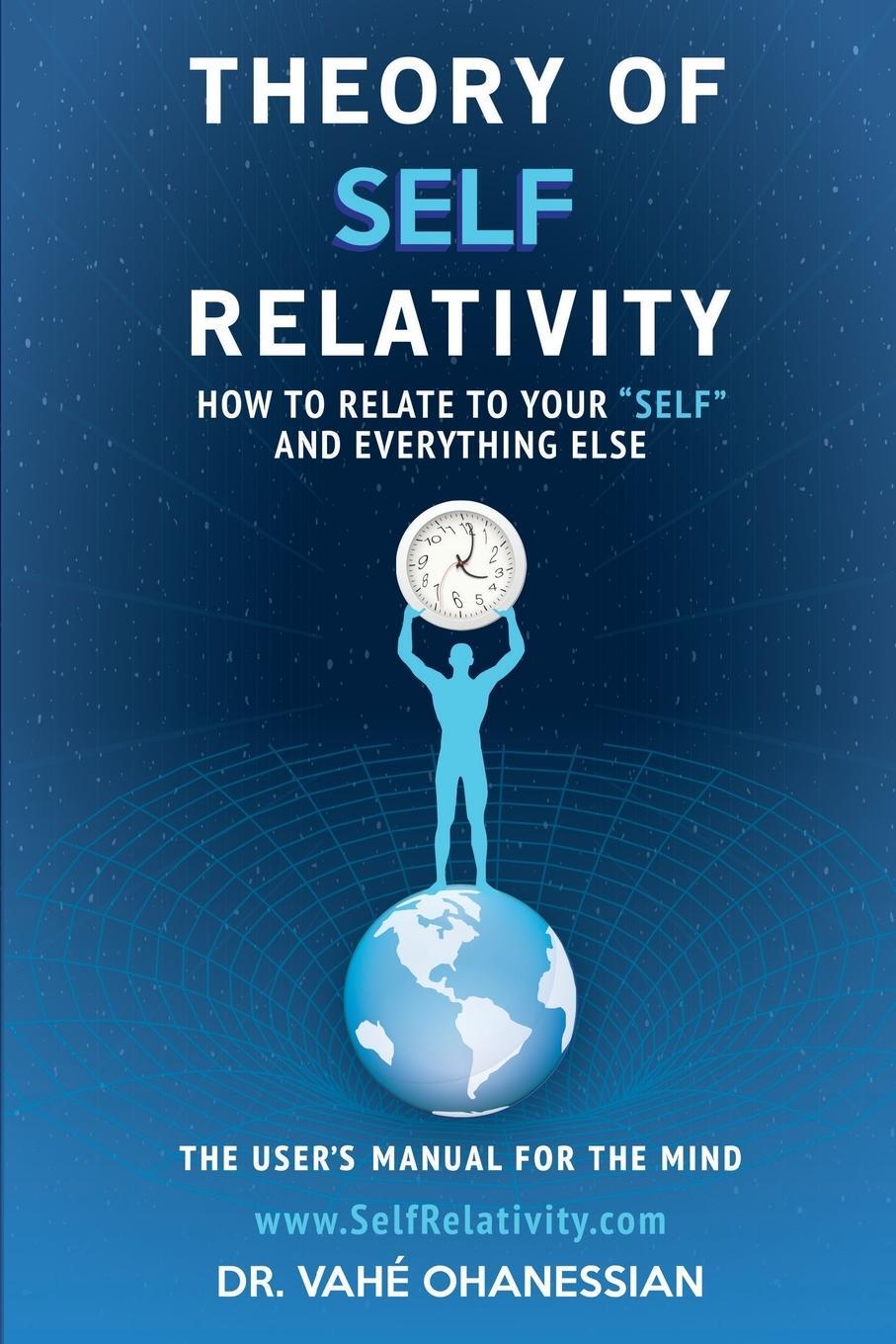 Cover: 9798990044401 | Theory of Self Relativity | Vahe Ohanessian | Taschenbuch | Paperback