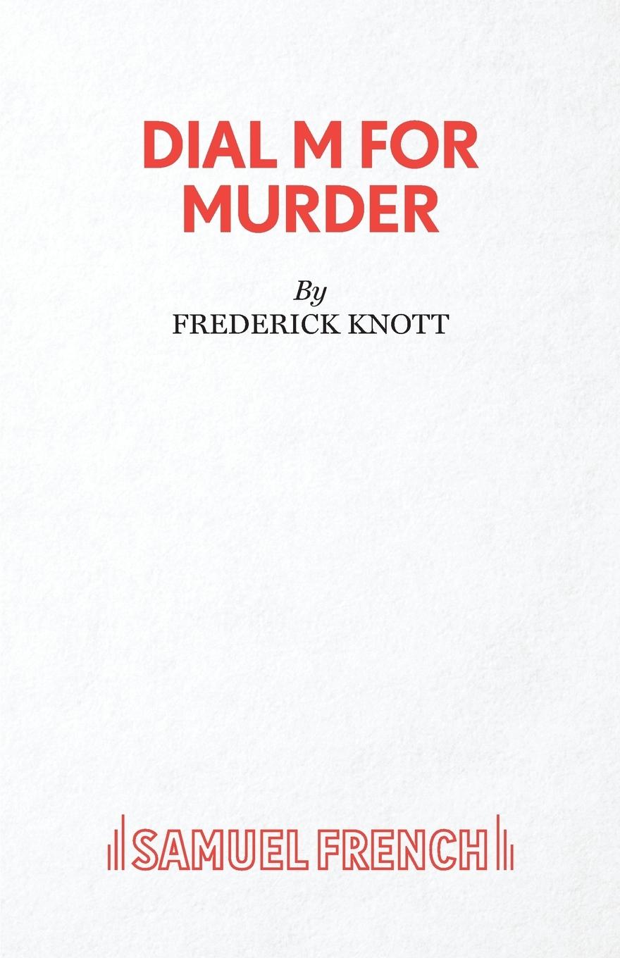 Cover: 9780573011023 | Dial M For Murder - A Play | Frederick Knott | Taschenbuch | Englisch