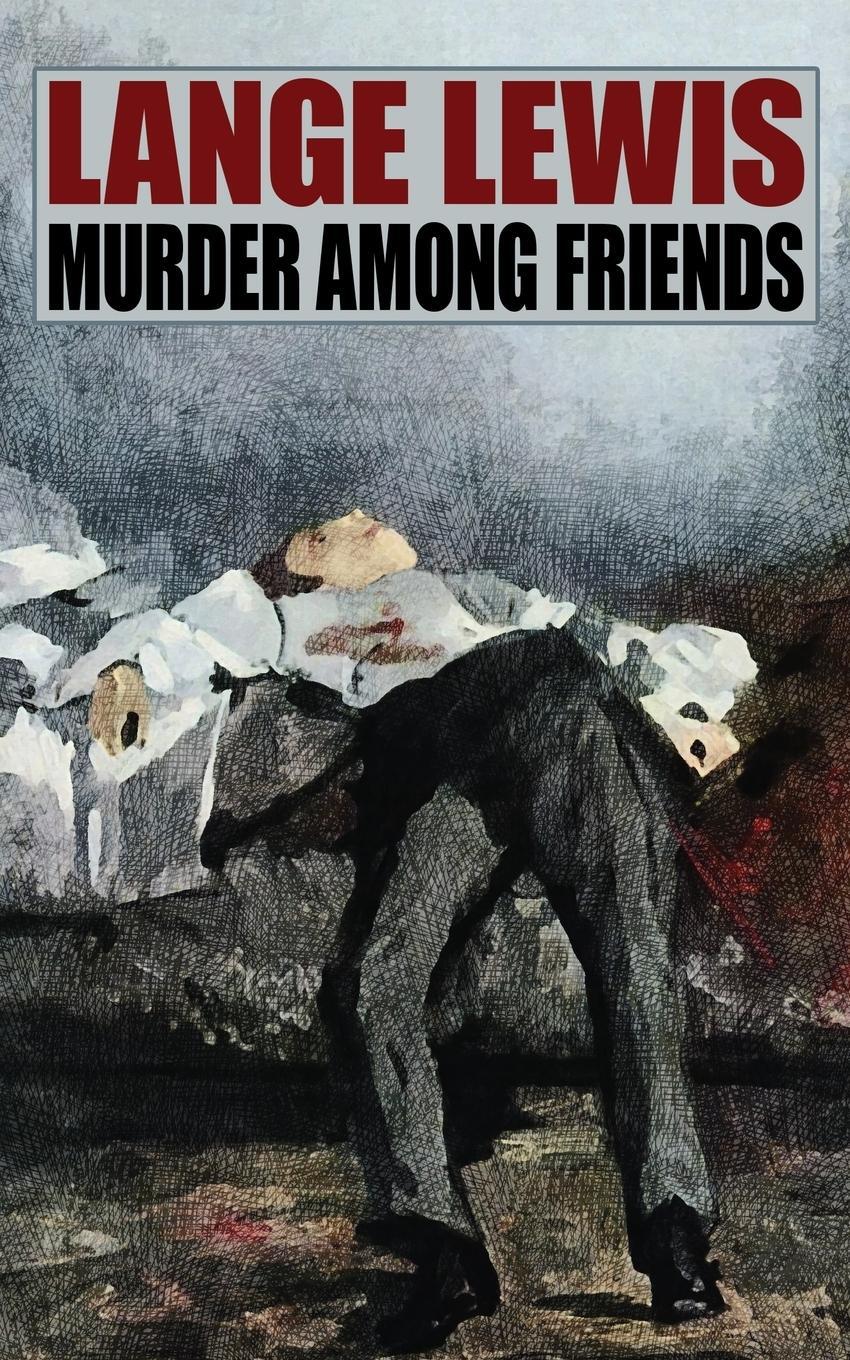 Cover: 9781479430574 | Murder Among Friends | Lange Lewis | Taschenbuch | Paperback | 2018