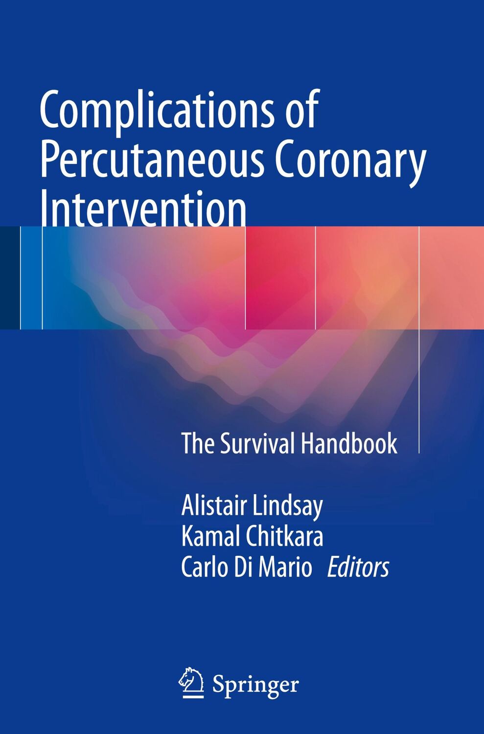 Cover: 9781447149583 | Complications of Percutaneous Coronary Intervention | Lindsay (u. a.)