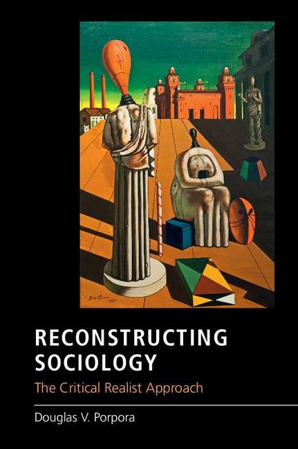 Cover: 9781107514713 | Reconstructing Sociology | Douglas V. Porpora | Taschenbuch | Englisch