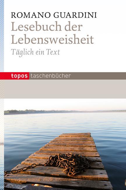 Cover: 9783836708579 | Lesebuch der Lebensweisheit | Täglich ein Text | Romano Guardini