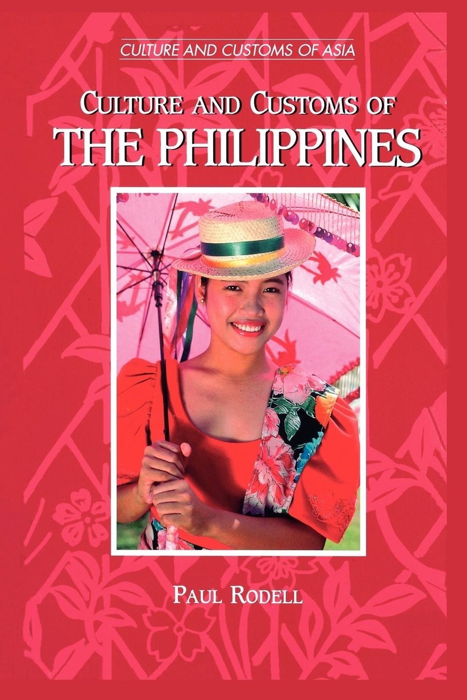 Cover: 9780313361173 | Culture and Customs of the Philippines | Paul A. Rodell | Taschenbuch