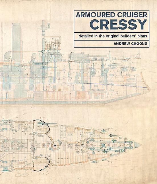 Cover: 9781526766373 | Armoured Cruiser Cressy: Detailed in the Original Builders' Plans