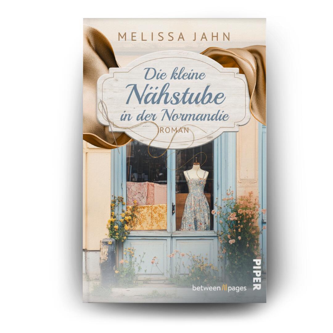 Bild: 9783492508377 | Die kleine Nähstube in der Normandie | Melissa Jahn | Taschenbuch