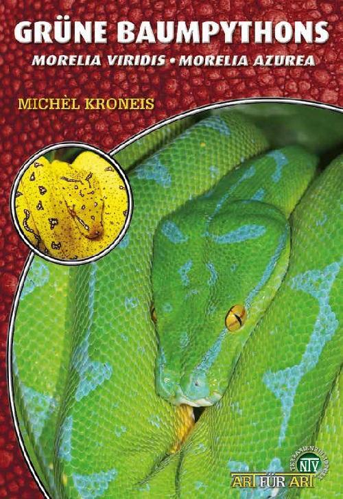 Cover: 9783866595149 | Grüne Baumpythons | Morelia viridis - Morelia azurea | Michèl Kroneis