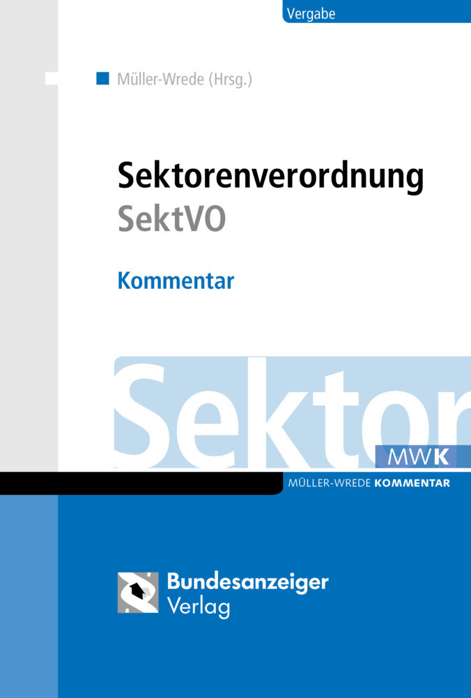 Cover: 9783846205549 | Sektorenverordnung (SektVO), Kommentar | Inklusive VergStatVO | Buch