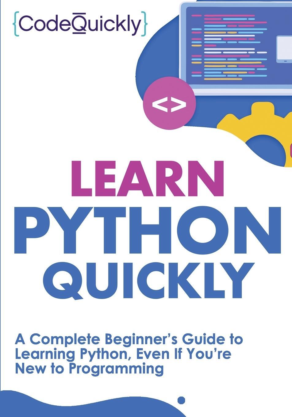 Cover: 9781951791278 | Learn Python Quickly | Code Quicky | Taschenbuch | Paperback | 2020