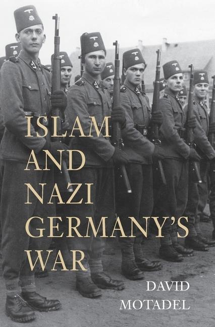 Cover: 9780674979765 | Islam and Nazi Germany's War | David Motadel | Taschenbuch | Englisch