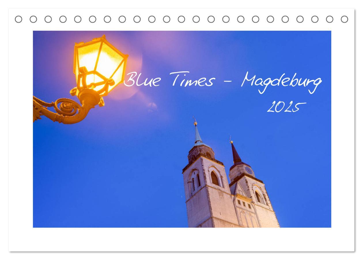 Cover: 9783435203062 | Blue Times - Magdeburg (Tischkalender 2025 DIN A5 quer), CALVENDO...