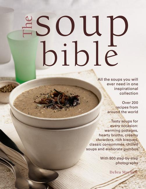 Cover: 9781843098058 | Soup Bible | Mayhew Debra | Taschenbuch | Kartoniert / Broschiert